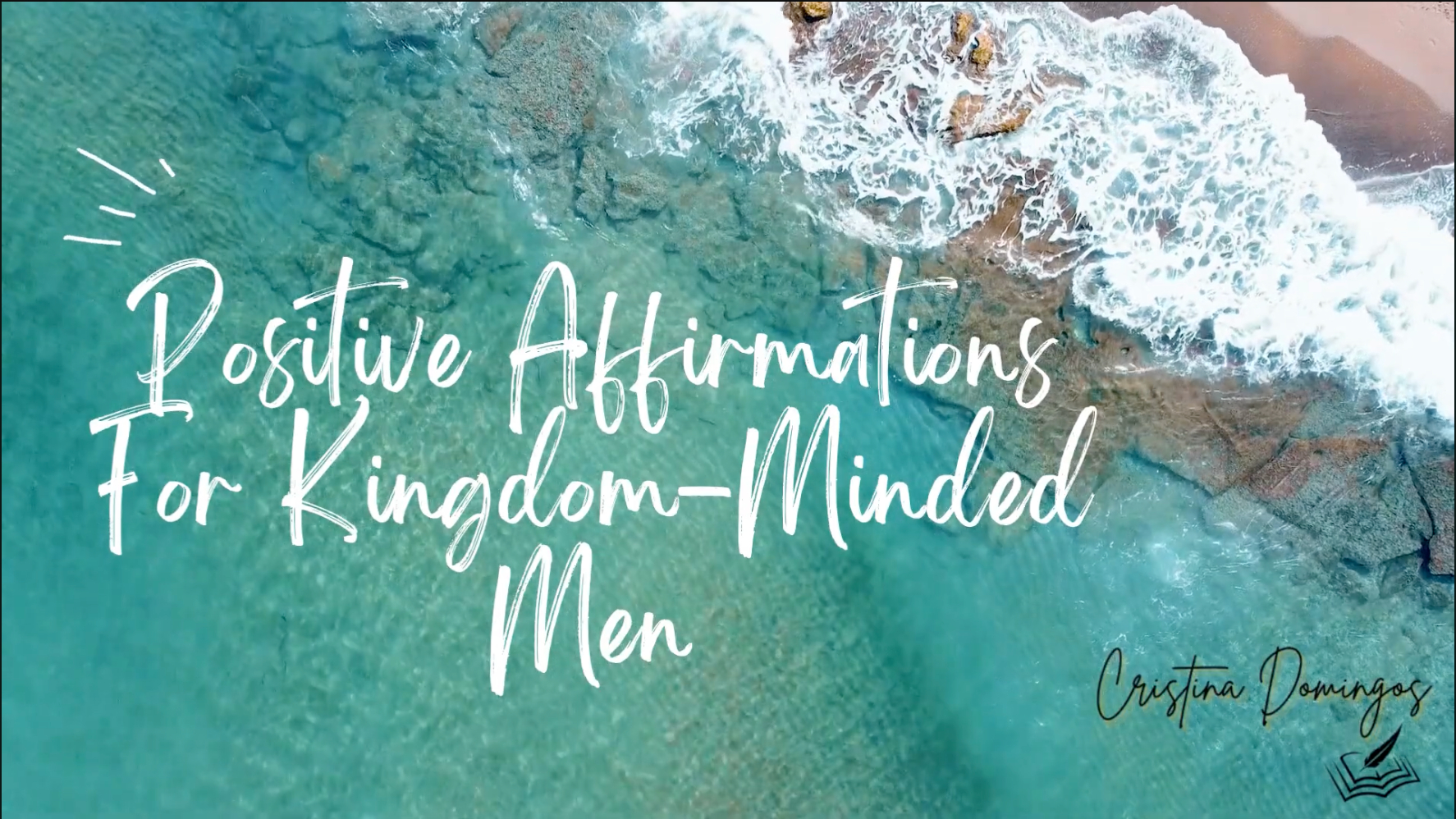 Positive Affirmations For Kingdom-Minded Men